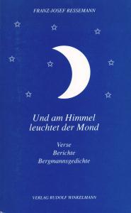 Und am Himmel leuchtet der Mond