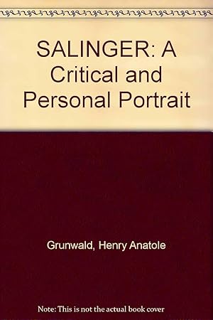 Salinger: A Critical And Personal Portrait