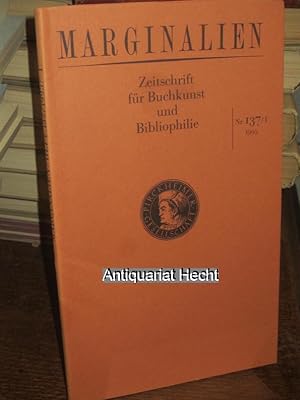 Marginalien 137. Heft I/1995. Zeitschrift für Buchkunst und Bibliophilie (bis 1968: Blätter der P...