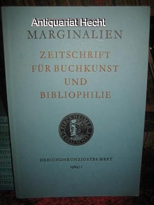 Marginalien 93/1984. Zeitschrift für Buchkunst und Bibliophilie (bis 1968: Blätter der Pirckheime...