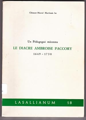 Un pédagogue méconnu - Le diacre Ambroise Paccory 1649/1730