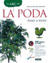 El Abc De La Jardinería. La poda paso a paso