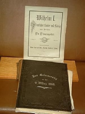 Zur Erinnerung an den 9. März 1888 = Tod Kaiser Wilhelms I. Folioband. Inliegend diverse illustri...