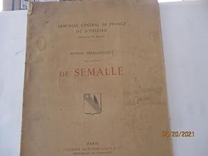 Armorial Général de France de d'Hozier - Notice Généalogique sur la Maison de SEMALLE - Normandie