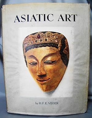 ASIATIC ART in private collections of Holland and Belgium. Jean Gordon Lees copy signed.