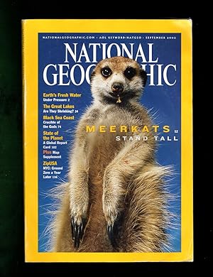 National Geographic Magazine - September, 2002. Meerkats; Earth's Fresh Water; Great Lakes; Black...