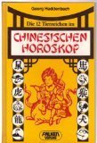 Die zwölf Tierzeichen im chinesischen Horoskop