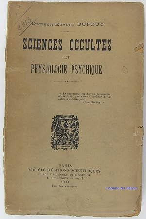 Sciences occultes et physiologie psychique