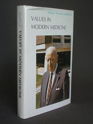 Values in Modern Medicine
