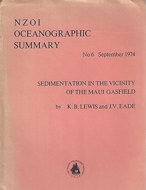 Sedimentation in the Vicinity of the Maui Gasfield. (NZOI Oceanographic Summary No. 6.)