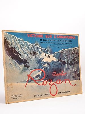 Victoire sur lAnnapurna de Maurice Herzog et de ses Compagnons. Expédition française 1950 racont...