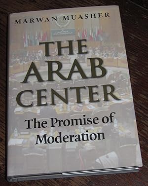 The Arab Center - The Promise of Moderation