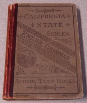 English Grammar (California State Series of School Text-Books)