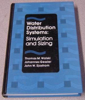 Water Distribution Systems: Simulation And Sizing