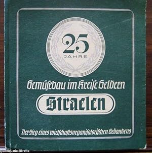 Festschrift zum 25jährigen Bestehen der Erzeuger-Versteigerung für Gemüse, Obst, Eier und andere ...