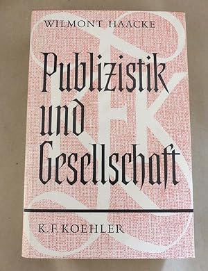 Publizistik und Gesellschaft.