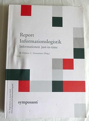 Report Informationslogistik. Informationen just-in-time.