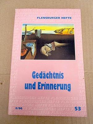 Flensburger Hefte 53. II/ 96. Gedächtnis und Erinnerung.