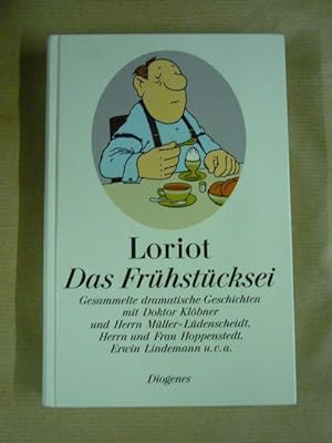 Das Frühstücksei. Gesammelte dramatische Geschichten mit Doktor Klöbner und Herrn Müller-Lüdensch...