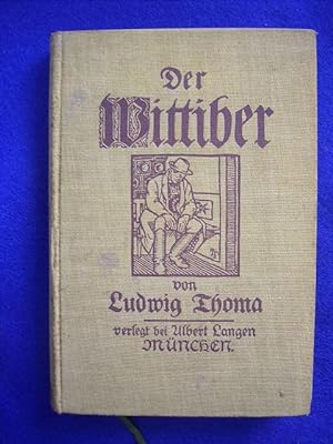 Der Wittiber. Ein Bauernroman.,