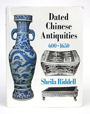 Dated Chinese Antiquities 600-1650