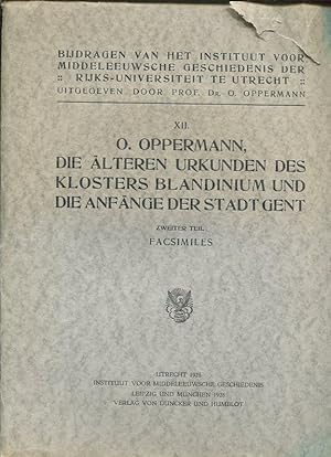 Die älteren Urkunden des Klosters Blandinium und die Anfänge der Stadt Gent. 2 Bde. (Text, Facsim...