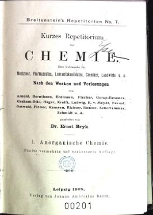 Kurzes Repetitorium der Chemie; zum Gebrauche für Mediziner, Pharamzeuten, Lehramtskandidaten, Ch...