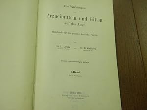 Die Wirkungen von Arzneimitteln und Giften auf das Auge. Handbuch für die gesamte ärztliche Praxis.