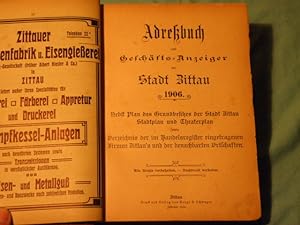 ADRESSBUCH UND GESCHÄFTS-ANZEIGER DER STADT ZITTAU 1906.- Mit Verzeichnis der im Handelsregister ...