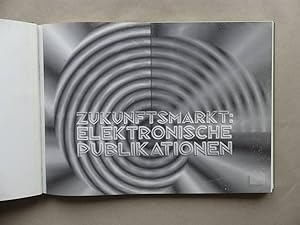 Zukunftsmarkt: Elektronische Publikationen.