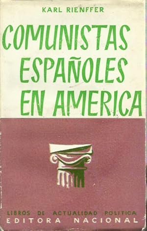 COMUNISTAS ESPAÑOLES EN AMERICA