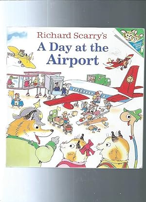 Richard Scarry's A Day at the Airport (Pictureback(R))