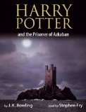 Harry Potter and the Prisoner of Azkaban : Adult Edition. Joanne K. Rowling ; Sprecher: Stephen Fry