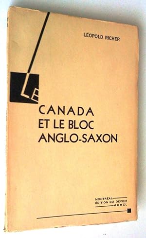 Le canada et le bloc anglo-saxon