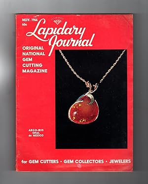 Lapidary Journal - November, 1966. Arco-Iris Opal de Mexico; Isle of Jewels (Ceylon); Coober Pedy...