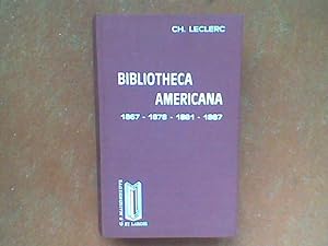 Bibliotheca Americana. Catalogues de 1867 à 1878 et Suppléments de 1881 à 1887