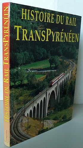 Histoire du rail transpyreneen