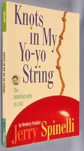 Knots in My Yo-Yo String : The Autobiography of a Kid