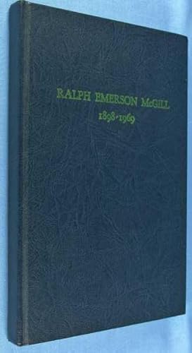 Ralph Emerson McGill February 5, 1898 - February 3, 1969