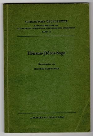 Hønsna-Þóres-Saga. Herausgegeben von Manfred Szadrowsky.