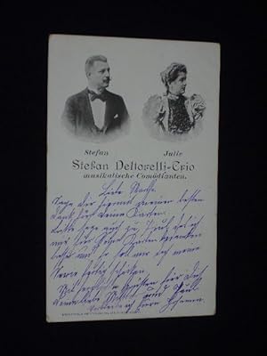 Künstler-Portraitkarte Stefan - Julie. Stefan Deltorelli-Trio, musikalische Comödianten, um 1902