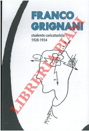 Franco Grignani studente caricaturista. 1928 - 1934.