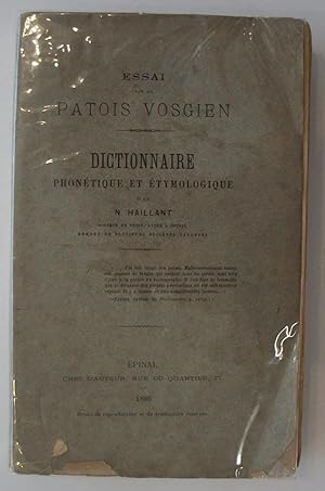 Essai sur un PATOIS VOSGIEN - Dictionnaire phonétique et Éthymologique