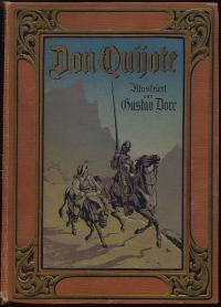 Leben und Taten des scharfsinnigen Edlen Don Quijote von der Mancha. Jubiläums-Pracht-Ausgabe in ...