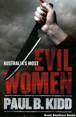 Australia's Most Evil Women