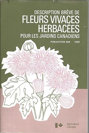 Description Brève De Fleurs Vivaces Herbacées Pour Les Jardins Canadiens (1973)
