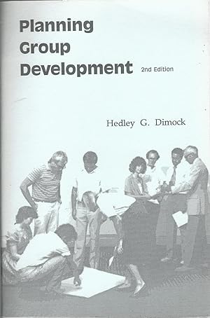 Planning Group Development, (1993) 2nd Edition