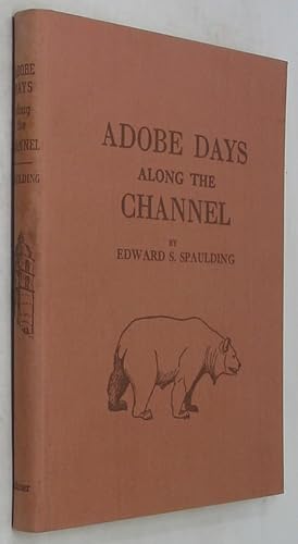Adobe Days Along the Channel Signed 1ST Edition