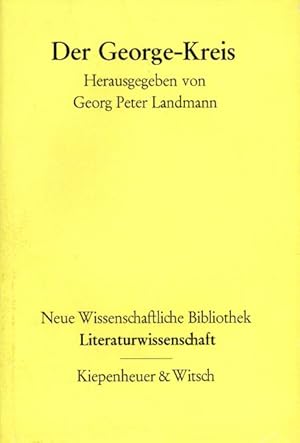 Der George-Kreis. Eine Auswahl aus seinen Schriften.