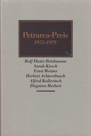 Petrarca-Preis 1975-1979 Rolf Dieter Brinkmann, Sarah Kirsch, Ernst Meister, Herbert Achternbusch...